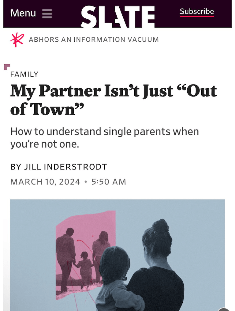 My Partner Isn’t Just “Out of Town”